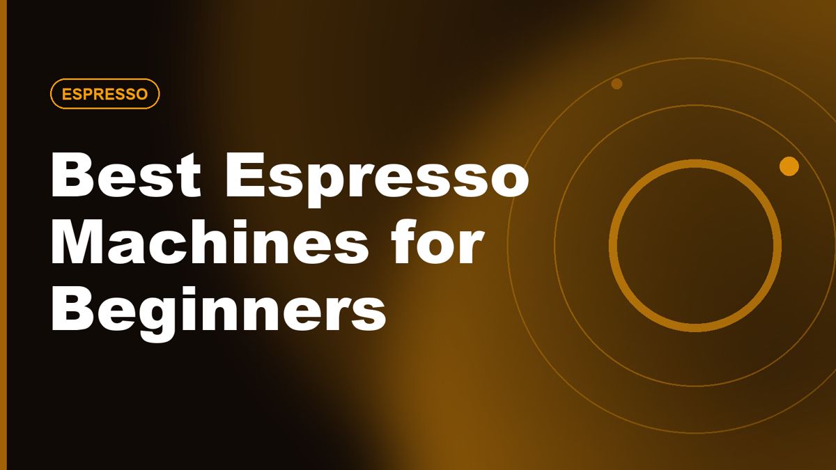 Best Espresso Machines for Beginners 2026: Buy Smart