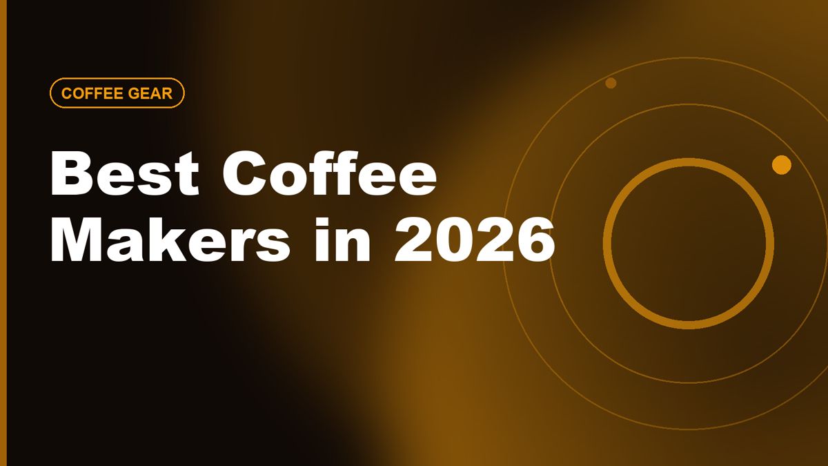 Best Coffee Makers in 2026: Drip, Pour-Over, French Press & More