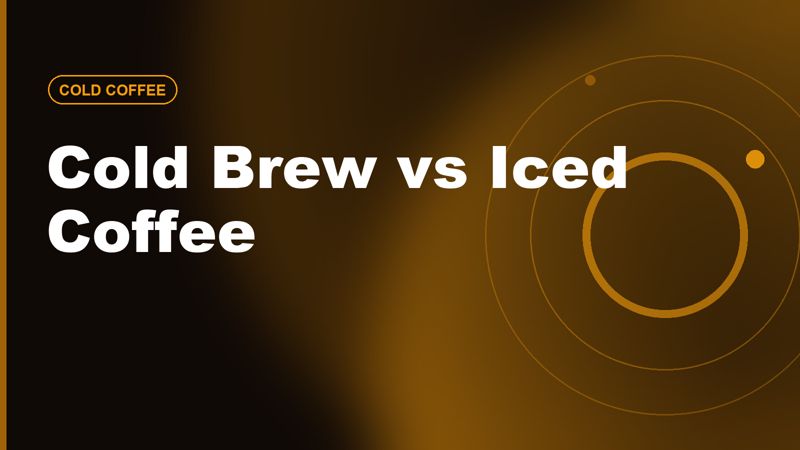 Cold Brew vs Iced Coffee: Which Should You Make at Home?