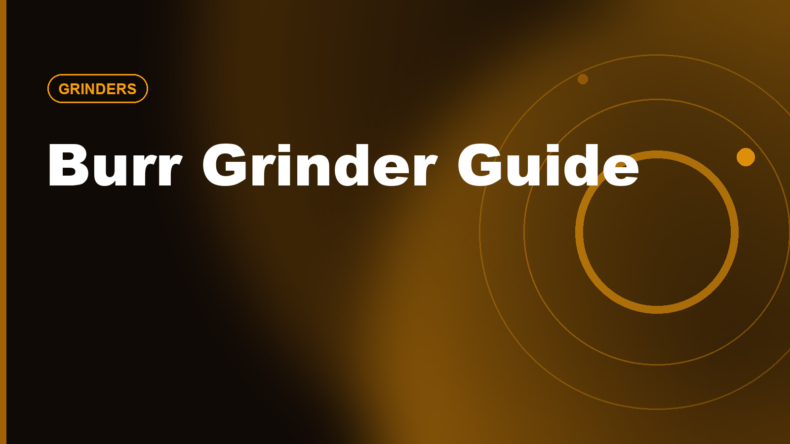 Burr Grinder Guide: Why Grind Size Matters More Than You Think